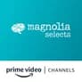 Magnolia Selects Amazon Channel